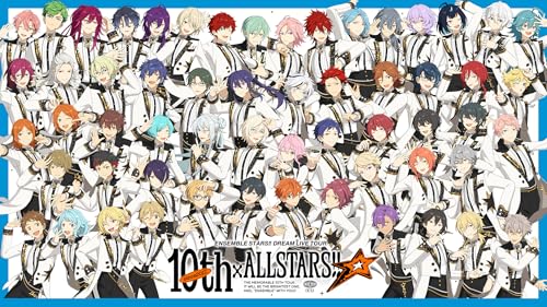 あんさんぶるスターズ!!DREAM LIVE Tour 10th xALL STARS!! | fine(天